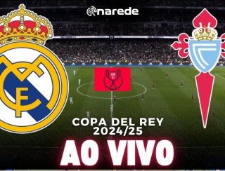 Real Madrid x Celta - Copa do Rei 2024-2025 - Ao vivo - globoesporte.com