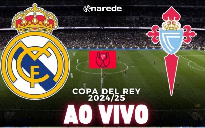 Real Madrid x Celta - Copa do Rei 2024-2025 - Ao vivo - globoesporte.com